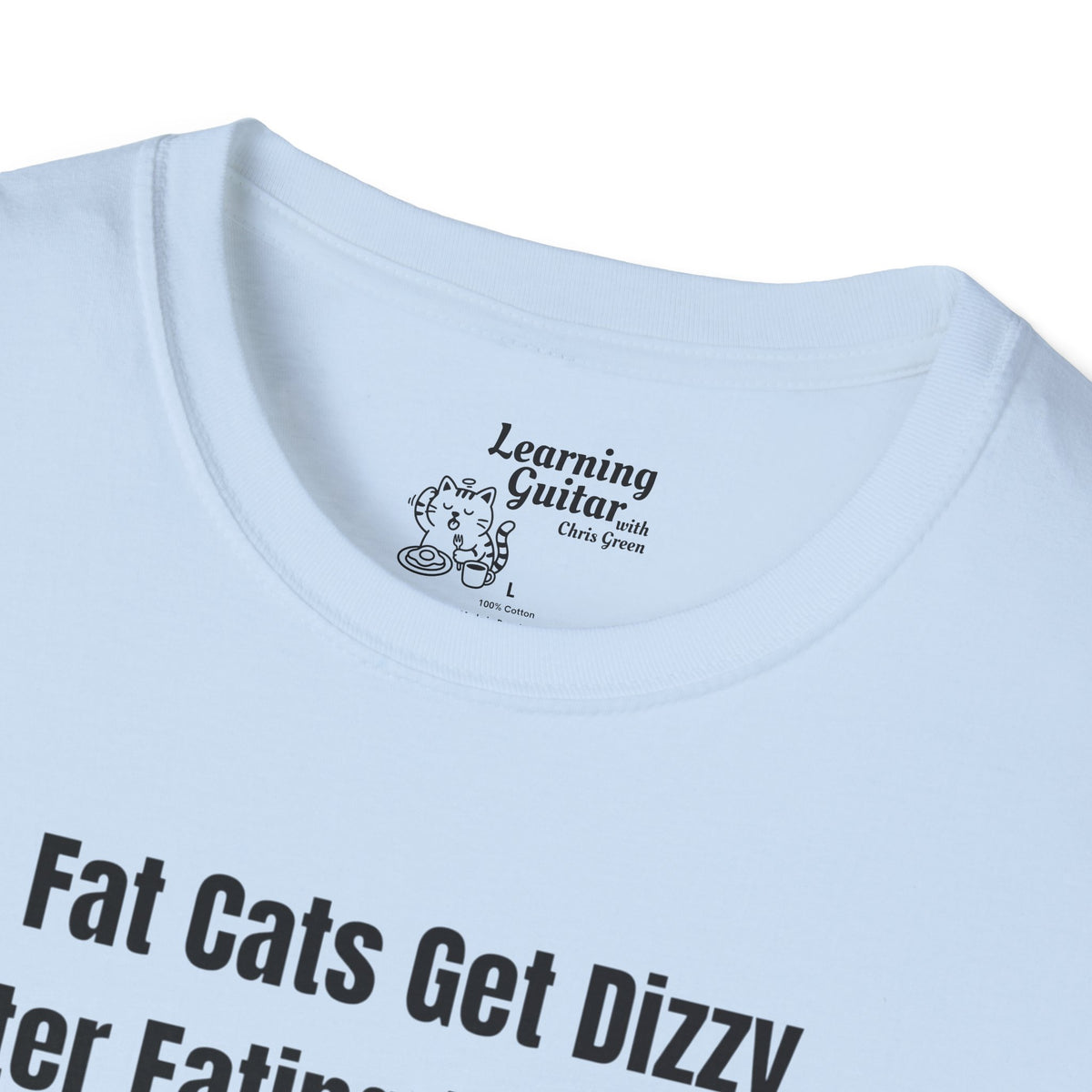 Fat Cats Get Dizzy T-Shirt