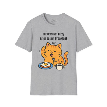 Fat Cats Get Dizzy T-Shirt