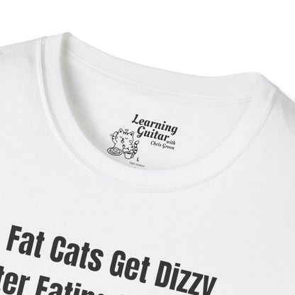Fat Cats Get Dizzy T-Shirt